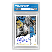 Load image into Gallery viewer, DIRK NOWITZKI X TYSON BECK - "2011 CHAMP" - AUTOGRAPH - LIMITED TO 41