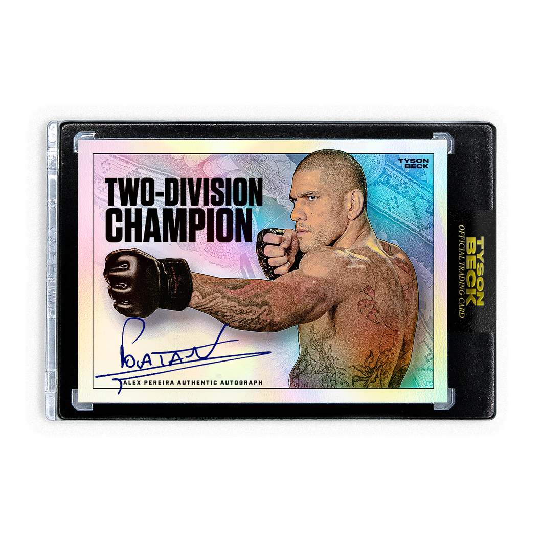 ALEX PEREIRA X TYSON BECK - TWO DIVISION CHAMP VARIATION - RAINBOW FOIL - AUTOGRAPH - LIMITED TO 20