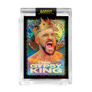 TYSON FURY X TYSON BECK - THE GYPSY KING - NIGHT FOIL - LIMITED TO 10