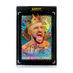 TYSON FURY X TYSON BECK - THE GYPSY KING - NIGHT FOIL - AUTOGRAPH - LIMITED TO 20