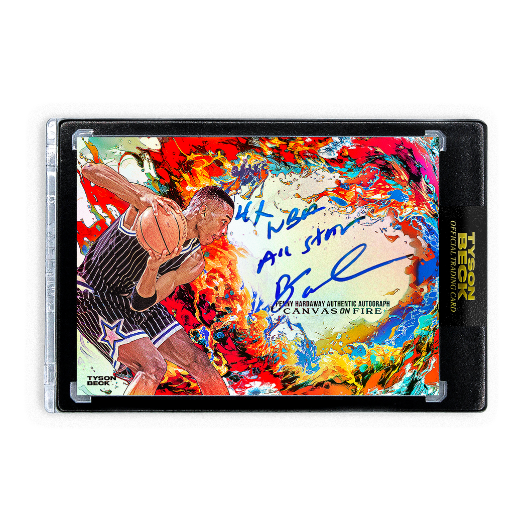 PENNY HARDAWAY X TYSON BECK - CANVAS ON FIRE - RAINBOW FOIL - AUTOGRAPH + INSCRIPTION - LIMITED TO 5