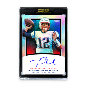 TOM BRADY - TYSON BECK - GOAT - AUTOGRAPH PACKAGE