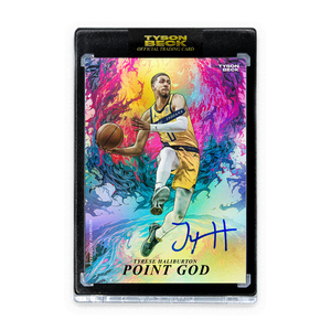TYRESE HALIBURTON X TYSON BECK - POINT GOD - COLORATION - AUTOGRAPH - LIMITED TO 15