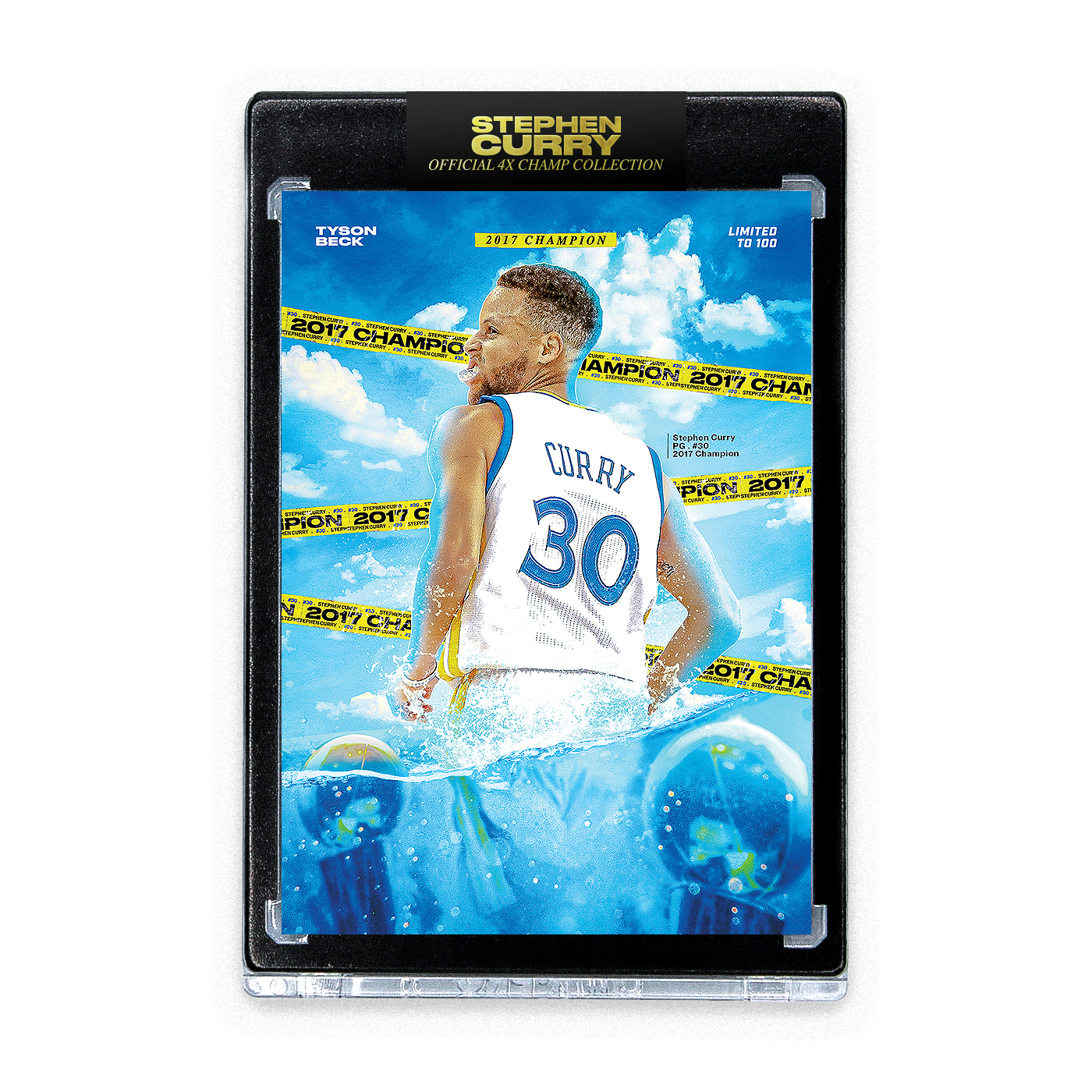 STEPHEN CURRY X TYSON BECK - 2017 CHAMP - LIMITED TO 100